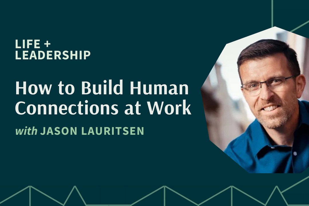 How-to-Build-Human-Connections-at-Work